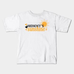 Mommys Sunshine Kids T-Shirt